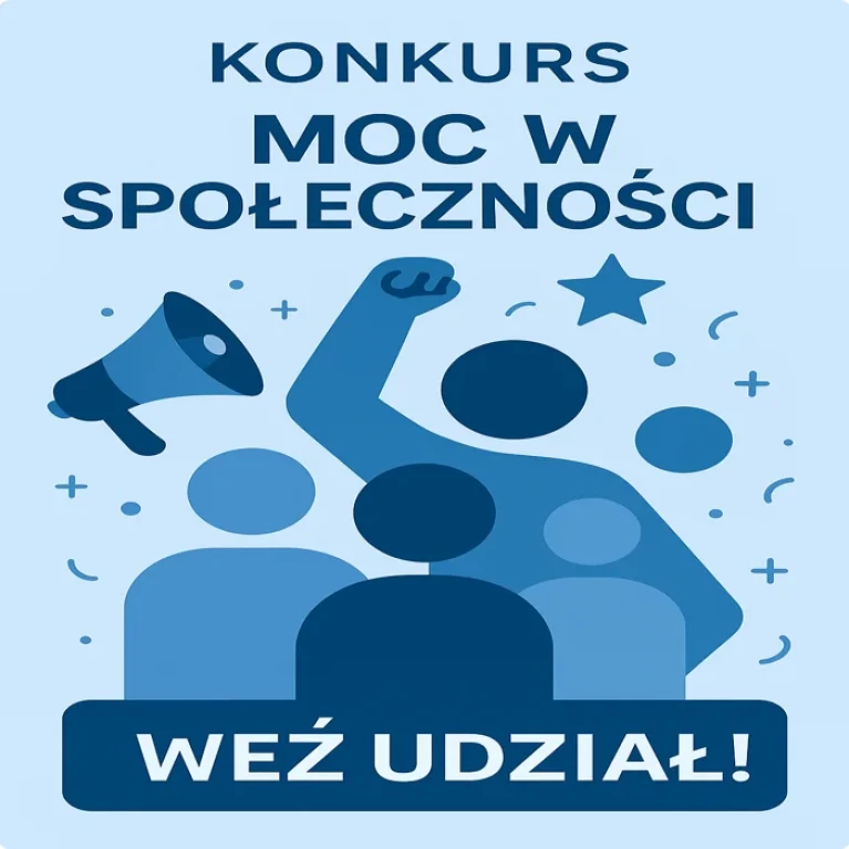 Konkurs „Moc w społeczności!” 